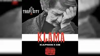 KAPNOS x CB - KLAMA (Official Audio)