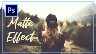 6 Ways To Create a Matte Photo Effect | Photoshop