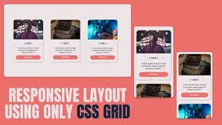 Responsive Layout Using Only CSS Grid | Responsive Card Section Using CSS Grid | CSS Grid Tutorial