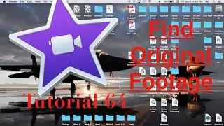 Find Your Original Media in iMovie Library in iMovie 10.0.6 | Tutorial 64