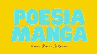 POESIAMANGA #1: introduzione alla serie e prima puntata