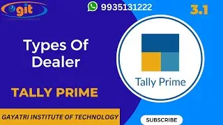 Types Of Dealer in Tally Prime | GIT Education