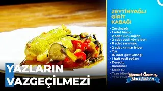 Zeytinyağlı Girit Kabağı Tarifi - Memet Özer ile Mutfakta 383. Bölüm