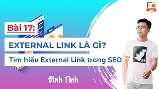 External Link là gì? Tìm hiểu External Link (Out Link) trong SEO - Đình Tỉnh