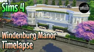 Sims 4 - Windenburg Manor And Park Build Timelapse