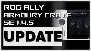 Endlich volle Gyroskop Unterstützung für das Asus ROG Ally mit dem Armoury Crate SE Update 1.4.5 !