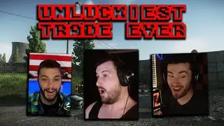 UNLUCKIEST TRADE EVER!! - Escape From Tarkov Funniest Twitch Clips #249