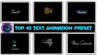 Top 10+🔥Alight Motion Text Animation Presets |Alight Motion Preset Download Free 5+ text presets|