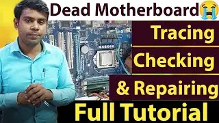 How To Repair Dead Motherboard 👍 Motherboard Chip Level Repairing Institute