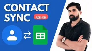 Sync Google Contacts with Google Sheets in Minutes | Sync Contact Add-on
