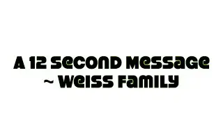 12 Second Message