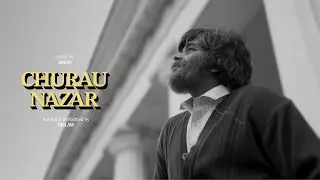 Churau Nazar - Dizlaw (Official music video) | Azadi Records