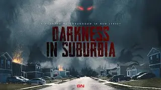 Darkness in Suburbia | OFFICIAL TRAILER