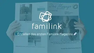Erstellen des ersten Familink Magazins 🗞