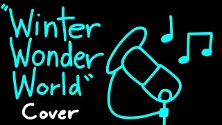 ThatPerson Sings: Winter Wonder World - Fionna & Cake