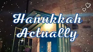 Hanukkah Actually