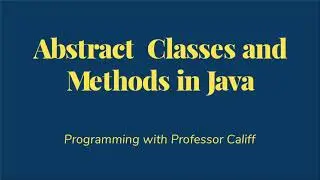 Abstract Classes and Methods in Java