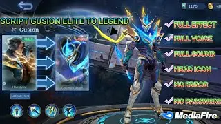 Script Skin Gusion Elite To Legend (Cosmic Gleam) Full Effect+Full Sound_No Password  New Path||MLBB