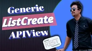 17. LISTAPIView | LIstCreateAPIView with customization | DRF | REST API