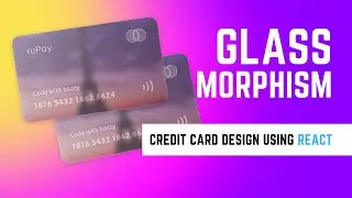 Glassmorphism in react.js made simple | UI trends 2022 | Frontend | Latest
