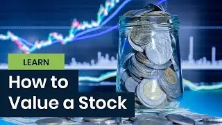 How to Value a Stock