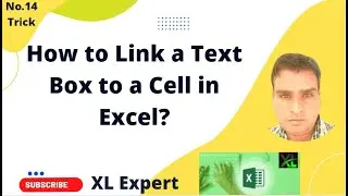 How to Link a Text Box to a Cell in Excel?