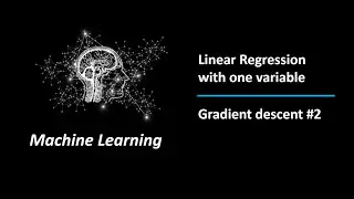 2.5 Linear Regression with one | Gradient descent#2 | ML darslari (O'zbek tilida)