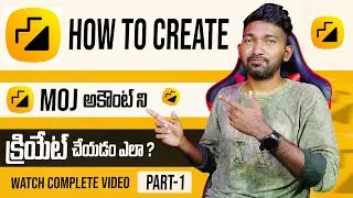 How To Create Moj Account in Telugu 2024 || How Earn Money From Moj 🤑