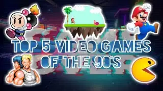 TOP 5 VIDEO GAMES OF THE 90's | Classic games