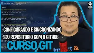 Sincronizando seu Repositório com GitHub | Curso Git