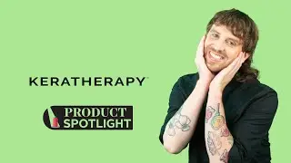 Keratherapy Product Spotlight