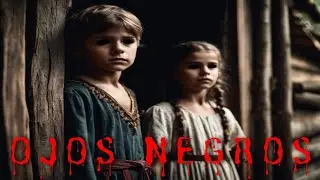 NIÑOS DE LOS OJOS NEGROS: Relatos en La Oscuridad|CUENTO