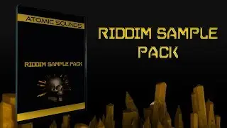 Atomic Sounds - Riddim Sample Pack