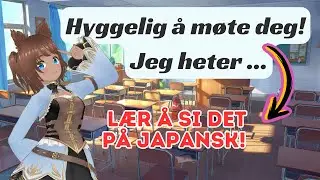 Hvordan introdusere seg selv på japansk // Japansk for nybegynnere del 2