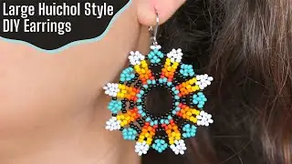 Large Huichol Style Earrings - Tutorial || DIY