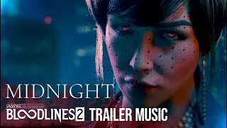 Midnight -  Music from Vampire: The Masquerade - Bloodlines 2 (Announcement Trailer)