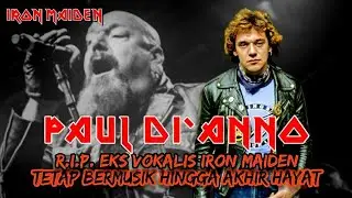 PAUL DI'ANNO - R.I.P. Eks Vokalis IRON MAIDEN, Tetap Bermusik Hingga Akhir Hayat