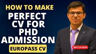 How to Make Perfect CV for PhD Admission |  Europass CV