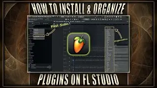 How to Install & Organize Plugins in Fl Studio (Full guide)