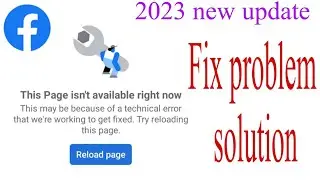 This Page Isn't Available Right Now problem solution||how to n fixed this problem Facebook page