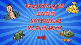 RUBLE KAZANMA SİTELERİ 2020 GÜNCEL! GÜNLÜK +1000 RUBLE KAZAN
