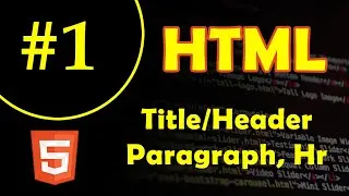HTML Tutorial Zero to Hero #1 || #html
