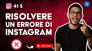 Come Risolvere l'ERRORE di ACCESSO su INSTAGRAM in 41 S