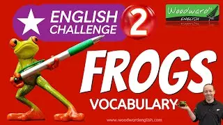 Woodward English Challenge 2 🐸 FROGS | Learn English Vocabulary | English Quiz