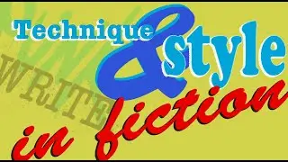 Fiction Technique & Style: Developing Voice in Writing