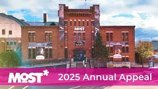 Museum of Science & Technology (MOST) 2025 Annual Appeal