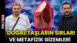 DOĞAL TAŞLAR VE METAFİZİK ETKİLERİ | İsmail Ernur Yılmaz