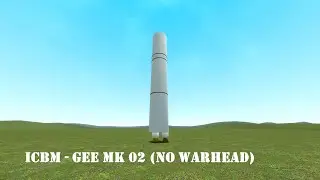 HBOMBS Showcase, ICBM - GEE Mk 02 (No Warhead) (Recording 2) - GMOD