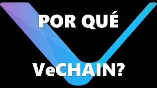 POR QUÉ ES IMPORTANTE VECHAIN Y SU BENEFICIO?