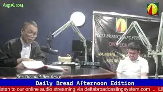 DWXI 1314 AM Live Streaming (Monday - August 26 , 2024) #dailybreadafternoonedition